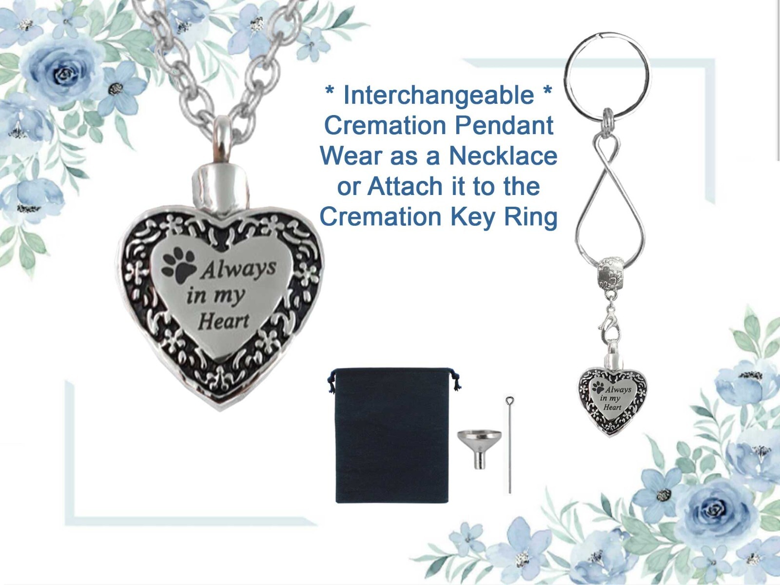 Always In My Heart Pet Keepsake Urn Interchangeable Necklace or Key Ring