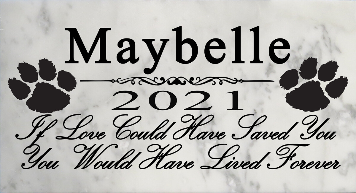 Customized Marble Dog Memorial Stone “If Love Could Have Saved You” Pet Marker