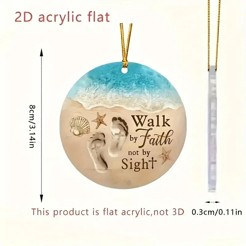 Walk By Faith not by Sight Beach Footprints Acrylic Hanging Ornament