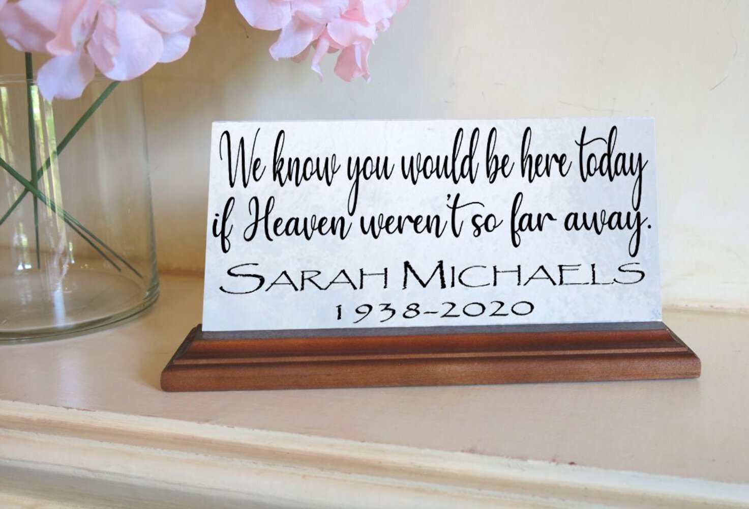 Loved One Memorial Plaque for Shelf or Mantel