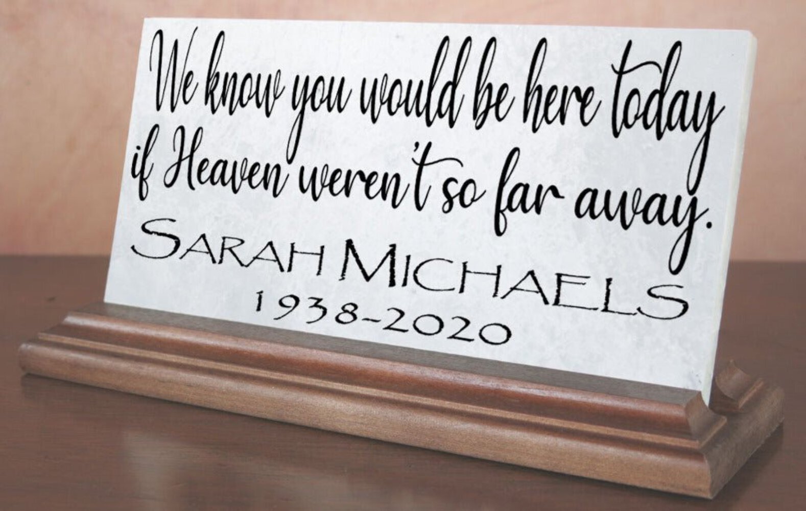 Loved One Memorial Plaque for Shelf or Mantel