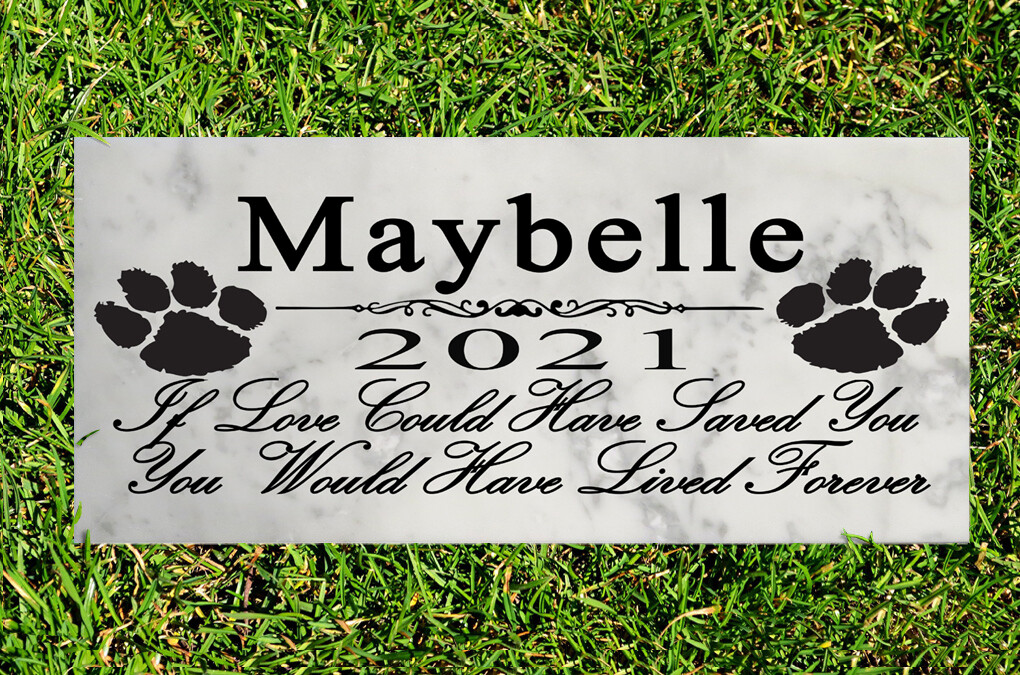 Customized Marble Dog Memorial Stone “If Love Could Have Saved You” Pet Marker