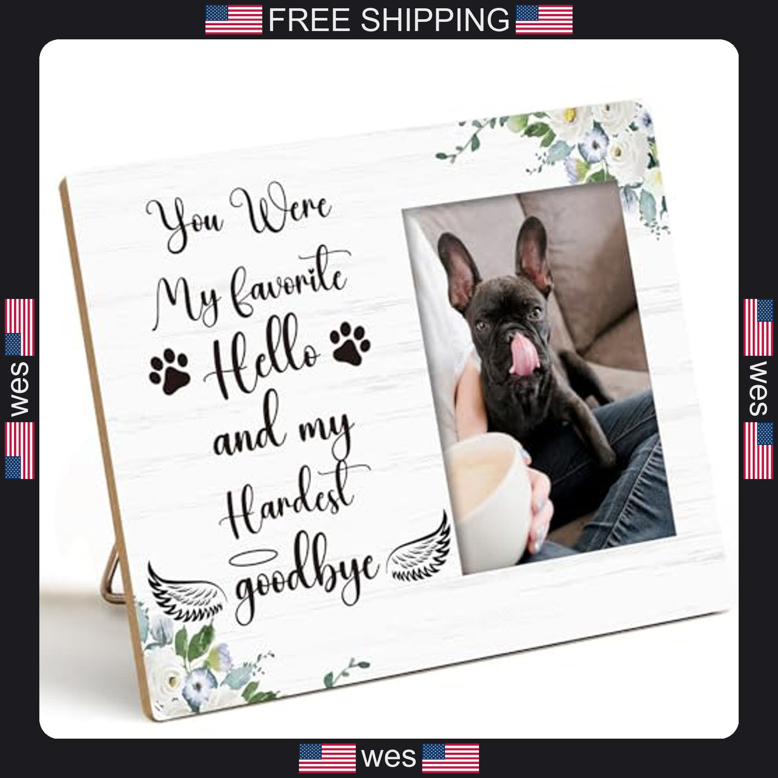 Pet Memorial Photo Frame, You Were My Favorite Hello, Wooden Picture Frame
