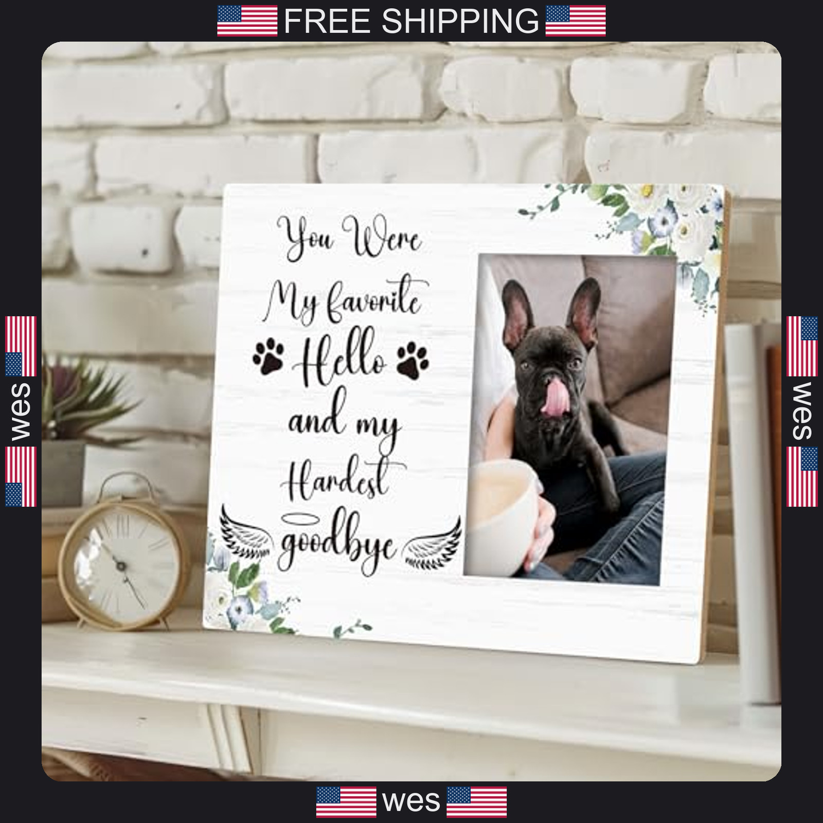 Pet Memorial Photo Frame, You Were My Favorite Hello, Wooden Picture Frame