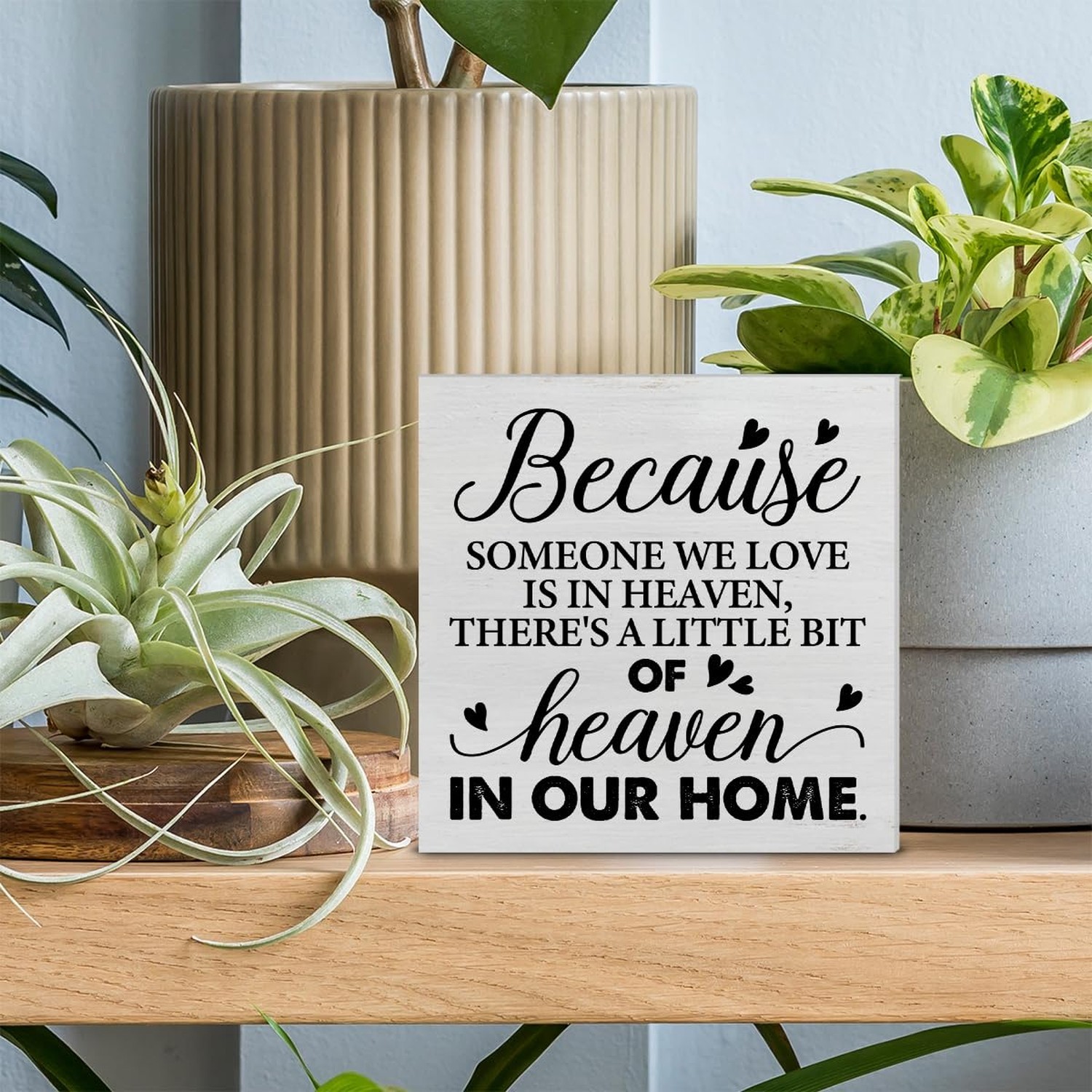Sympathy Quote Decorative Wooden Box Sign Remembrance Memorial Theme Because …